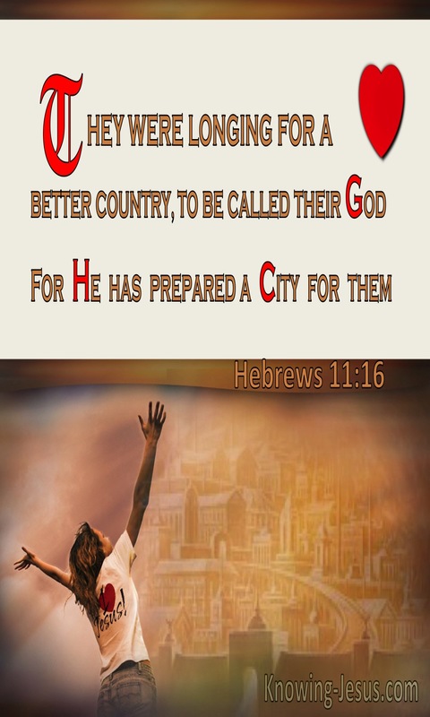 Hebrews 11:16 God Has Prepared A City For Them (windows)12:23